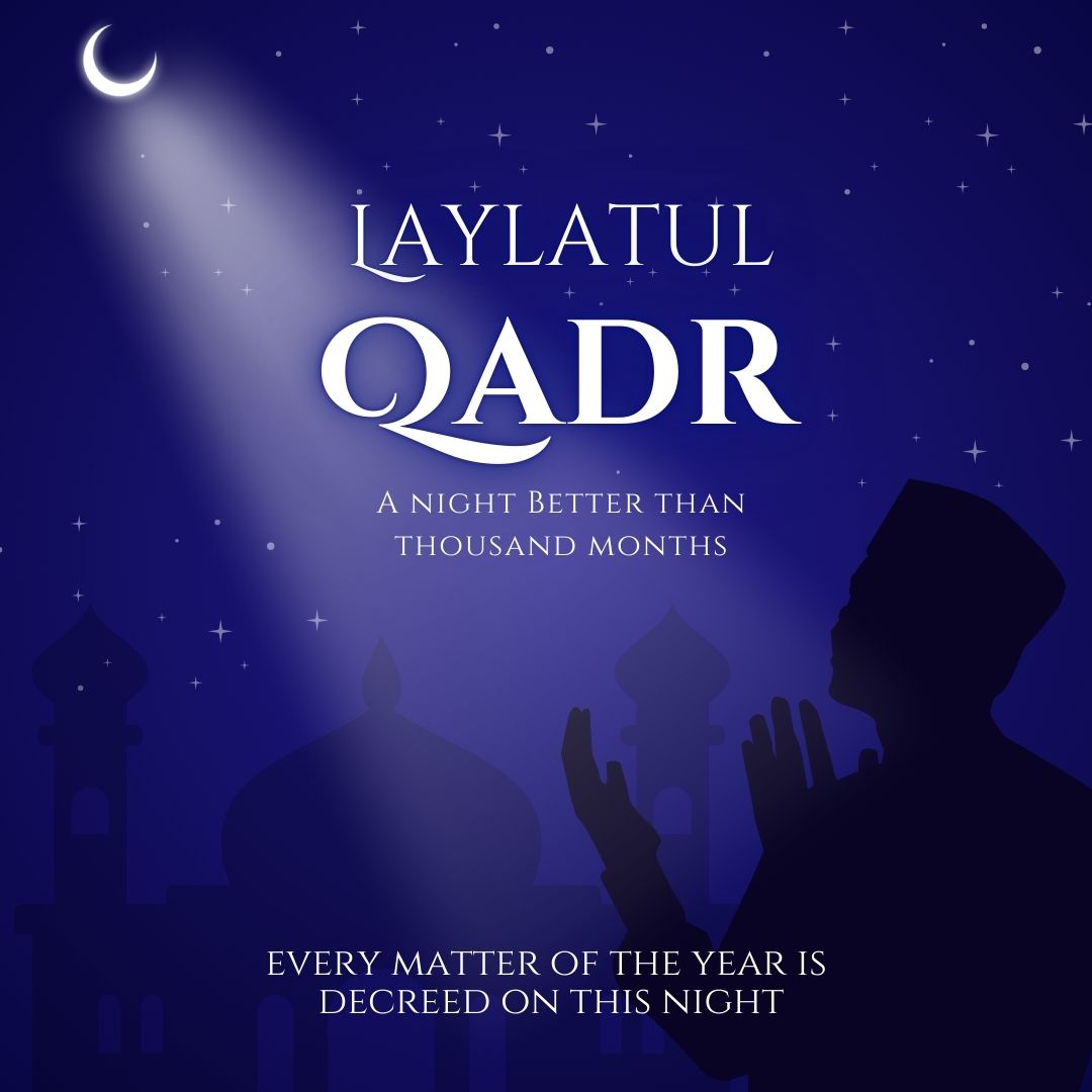 A night sky with stars, a praying silhouette, and text about Laylatul Qadr's blessings.
